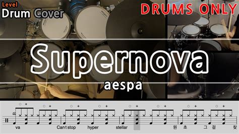 Drums Only Aespa Supernova Drum Cover Drum Score Youtube