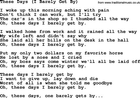 These Days (i Barely Get By) by George Jones - Counrty song lyrics