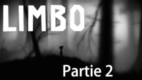 Playthrough Limbo Partie 2 Youtube