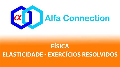 Elasticidade Exercícios resolvidos YouTube