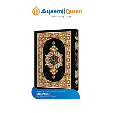 Jual Al Quran Khat Standar Madinah Mushaf Ghawtsani Rumah Syaamil Quran