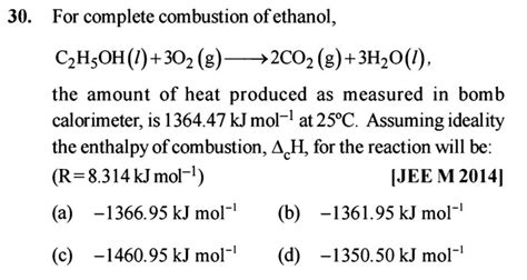 For Complete Combustion Of Ethanol C H Oh G Co G