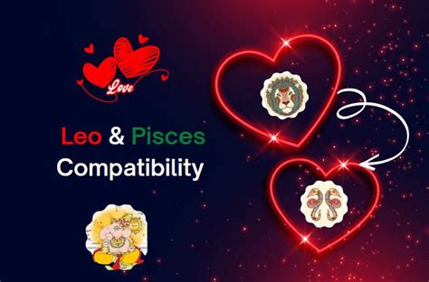 Discovering Leo and Pisces Zodiac Compatibility