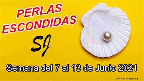 Busquemos Perlas Escondidas Semana Del Al De Junio