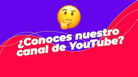 ¡suscríbete A Nuestro Canal De Youtube Youtube