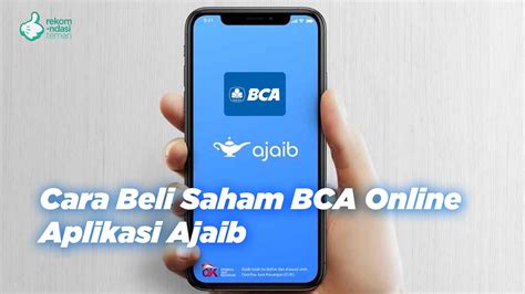 Cara Beli Saham Bca Online Aplikasi Ajaib Rekomendasi Teman