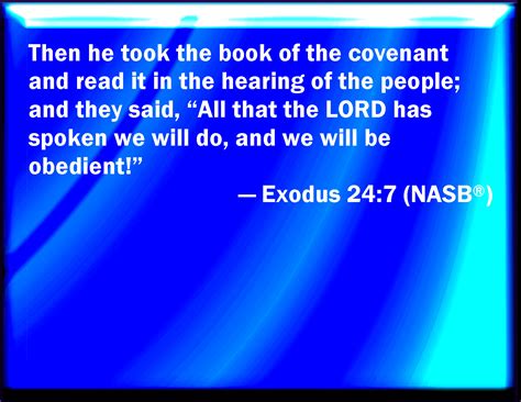 Exodus 24:7 And he took the book of the covenant, and read in the ...