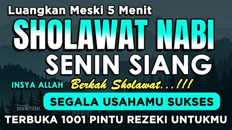 Putar Sekali Siang Ini Sholawat Nabi Sangat Mustajab Sholawat