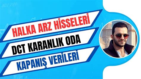 DCT TRADİNG KARANLIK ODADA YAŞANANLAR BORSA KAPANIŞ VERİLERİ dcttr