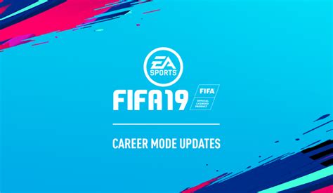 FIFA 19: Career Mode Updates New Visuals, Champions League, and More ...