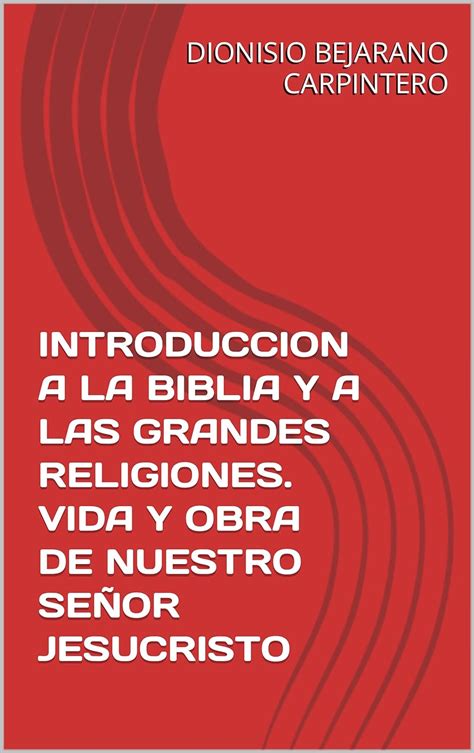 Amazon INTRODUCCION A LA BIBLIA Y A LAS GRANDES RELIGIONES VIDA Y