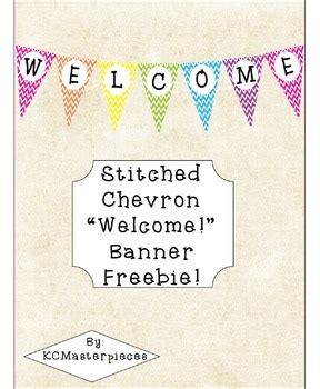 Stitched Chevron Welcome Banner Freebie By Kcmasterpieces Tpt