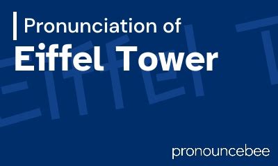 how to pronounce eiffel tower