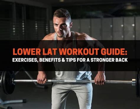 8 Lower Lat Exercises How Tos And Tips For A Stronger Back