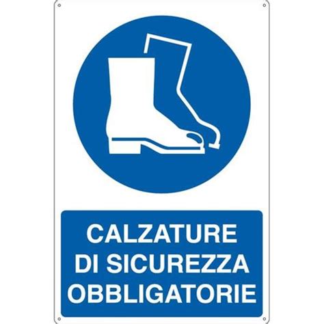 Cartelli Segnaletici Obbligo Calzature Di Sicurezza Obbligatorie