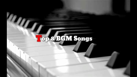 8 Bgm Songs On Piano Youtube