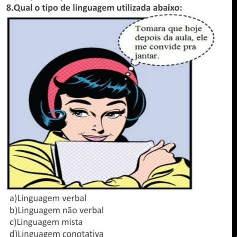 Qual O Tipo De Linguagem De Utilizada Abaixo A Linguagem Verbal B