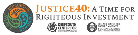 Justice40 A Time For Righteous Investment Bullard Center