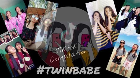 Tiktok Compilation Twinbabe Ligaya Grasya Youtube