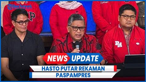 Hasto Putar Rekaman Paspampres Minta Turunkan Bendera PDIP Saat Jokowi