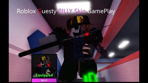 Roblox Guesty NEW BILLY Skin GamePlay YouTube