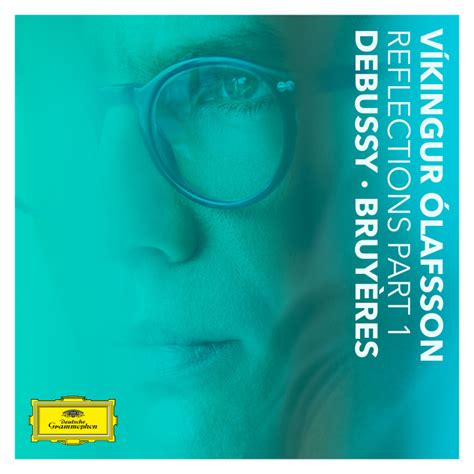 Víkingur Ólafsson | Musik | Reflections Pt. 1 / Debussy: Bruyères