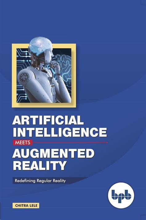 Buy Artificial Intelligence Meets Augmented Reality Book 📚 Online For Bpb Online