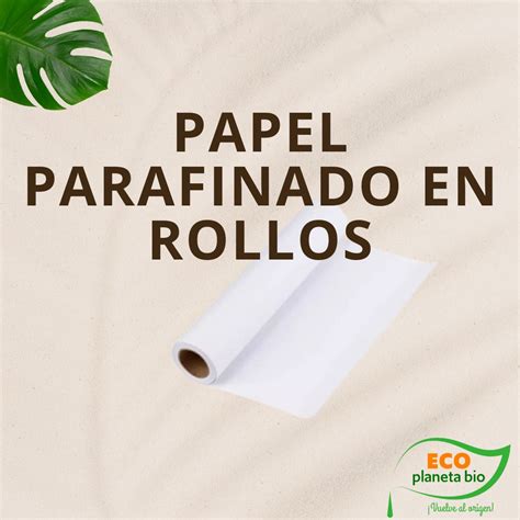 Papel Parafinado En Rollos Y En L Minas Eco Planeta Bio