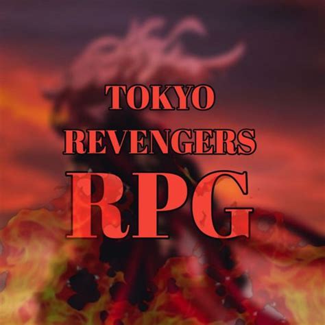 La Bonne Noit Tokyo Revengers Rpg Amino