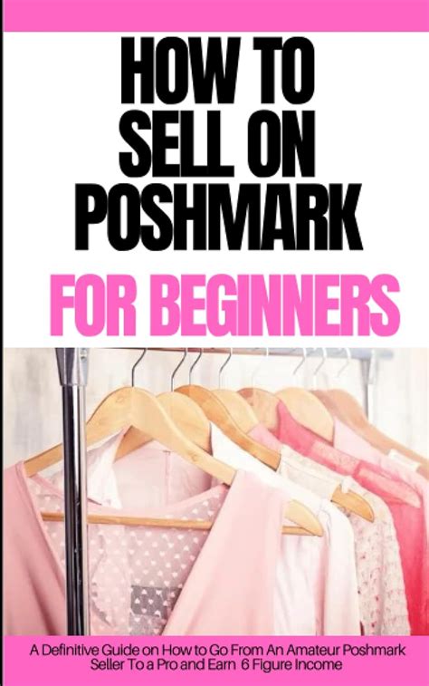 How To Sell On Poshmark For Beginners A Definitive Guide On How To Go