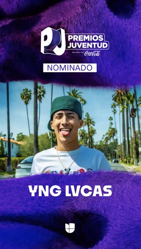 Yng Lvcas Celebra Dos Nominaciones A Premios Juventud Wow La Revista