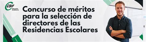 Csif Concurso De Méritos Para La Selección De Directores De Las Residencias Escolares