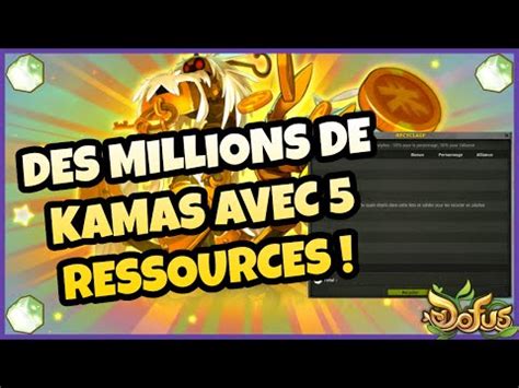 Dofus Astuce Kamas Ressources Super Rentable Pour Le Recyclage De