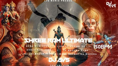 Nonstop Bpm Shree Ram Ultimate Songs Avs Remix Ayodhya Ram Mandir