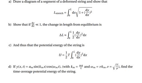 Solved 3 Potential Energy Of A Stretched String In Lecture Chegg