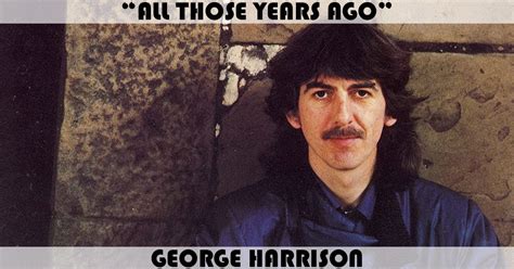 All Those Years Ago Song By George Harrison Music Charts Archive