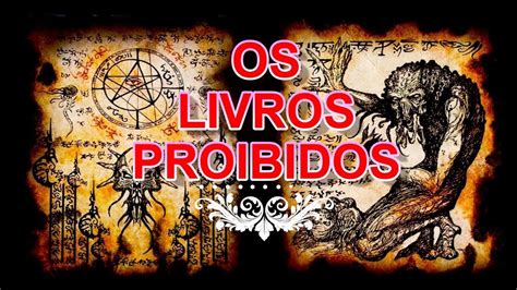 Os Livros Proibidos YouTube