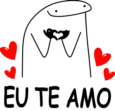 Eu Te Amo Flork Png Flork Eu Te Amo Em Png Imagens Png Images And