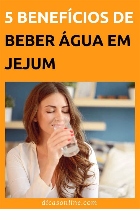 Motivos Para Beber Gua Em Jejum Todos Os Dias Em Jejum Benef Cios