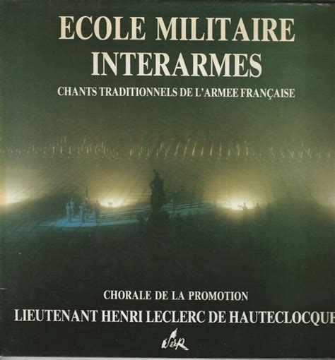 Ecole Militaire Interarmes T Serp Mc Chants Traditionnels De L