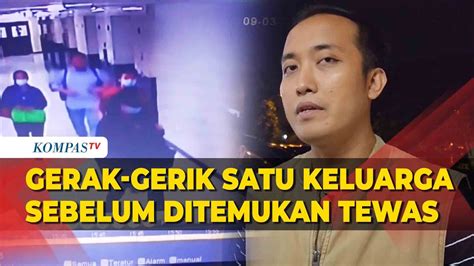 Rekaman CCTV Gerak Gerik Satu Keluarga Sebelum Ditemukan Tewas Di Area