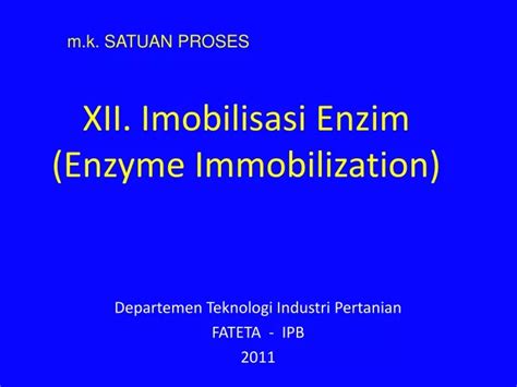 Ppt Xii Imobilisasi Enzim Enzyme Immobilization Powerpoint