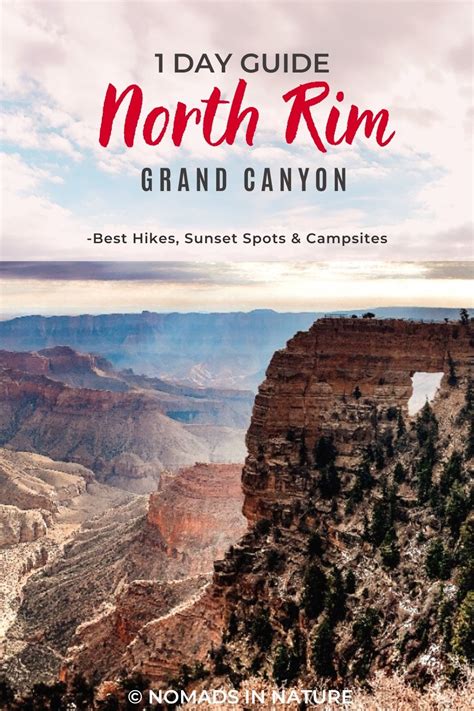 North Rim Grand Canyon Best Things To Do Itinerary — Nomads In Nature