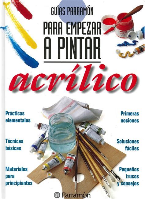 Actualizar 92 Images Enciclopedia De Técnicas De Pintura Acrílica Pdf Viaterramx