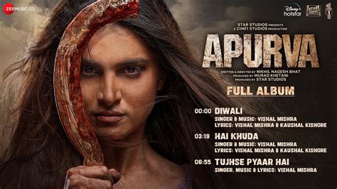 Apurva Full Album Tara Sutaria Abhishek B Dhairya K Rajpal Y