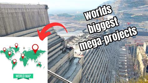 Biggest Megaprojects In The World 2023 YouTube