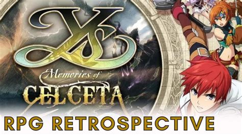 Ys Memories Of Celceta Retrospective Youtube