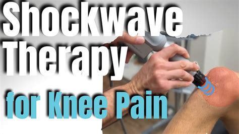 Shockwave Therapy For Knee Pain San Diego Shockwave Clinic Youtube