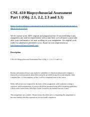 CNL 610 Biopsychosocial Assessment Part 1 Obj 2 1 2 2 2 3 And 3 1