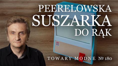 Peerelowska suszarka do rąk TOWARY MODNE 180 YouTube